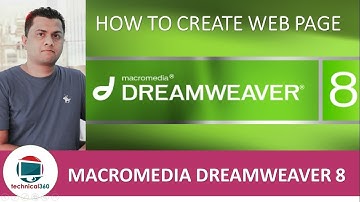 How to create web page in macromedia Dreamweaver 8