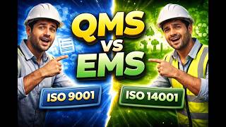 QMS vs EMS | ISO 9001 and ISO 14001| Comparison.