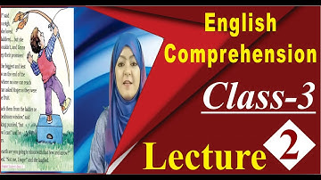 English Comprehension | Class 3 | Unit # 1 |  Page 6, 7 | Lecture 2 | Millat Schools Grw