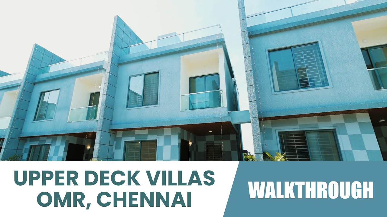 villa-walkthrough-upper-deck-villas-omr-chennai-vnct-global