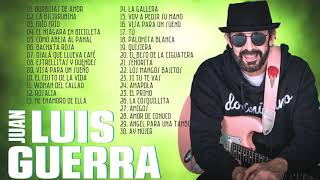 Juan Luis Guerra EXITOS, EXITOS, EXITOS Sus Mejores Canciones - Juan Luis Guerra Mix Nuevo 2022