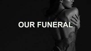 Our Funeral - Always Never (Lyrics)