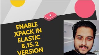 Enable and Configure XPACK  Security In Elasticseach 8.x/Kibana/Logstash version Realtime