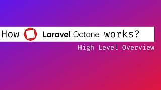 How laravel octane works