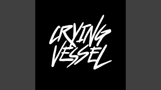 Video thumbnail of "crying vessel - Lovers in Paradise"