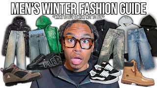 Men's Winter Streetwear Fashion Guide! *What to buy & What NOT to buy*