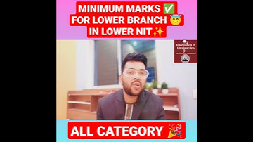 Minimum marks for lower branch in lower nit🔴✅ #jee #nit #marks #jeemains #shorts #short #jee2023 #yt