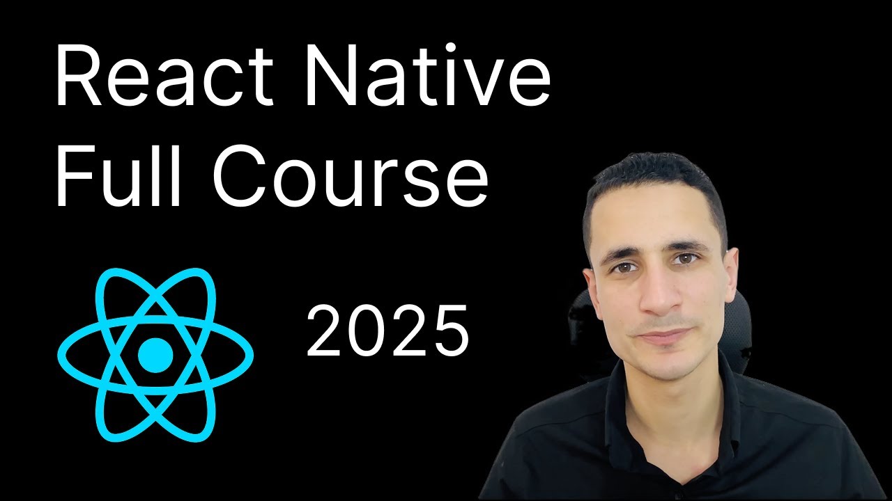 React Native Course Full Course For Beginners 2025 - YouTube