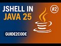 JShell in Java  | Interactive Java Shell Tutorial | The Elastic Code | Java Programming Series (#2)