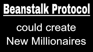 Beanstalk Protocol: This Project Might Create New Crypto Millionaires!