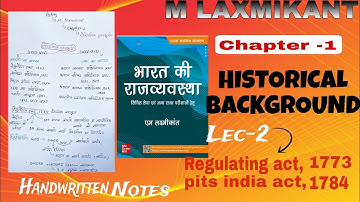 Lec.2 || Chapter-1 Historical background || The Company Rule || Indian Polity by M.laxmikant ||