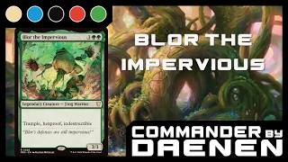 Commander Deck Tech - Blor the Impervious