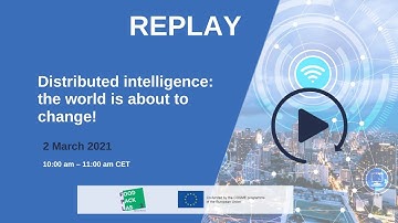 Webinar "Distributed intelligence: the world is about to change!"