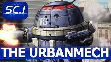 The Urbie | Battletechs mascot and the lords silliest warrior