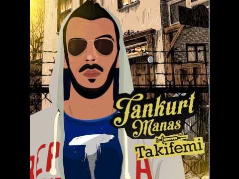 Tankurt Manas - Rap Darbesi (Ft.Hidra)