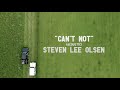 Steven Lee Olsen - Can't Not (Acoustic) - Official Video