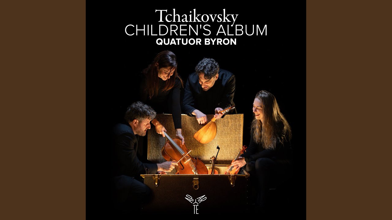 Children's Album, Op. 39: No. 8, The New Doll (Arr. for String Quartet by Rostislav Dubinsky)