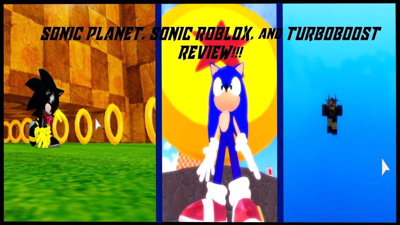 Sonic Planet 1 Sonic On Roblox And Turboboost Triple Review Youtube - sonic planet 3 roblox