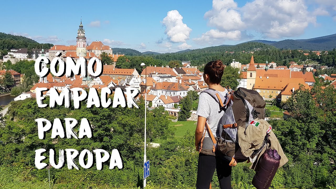 QUÉ EMPACAR PARA EUROPA | GUÍA PASO A PASO BACKPACKING - YouTube