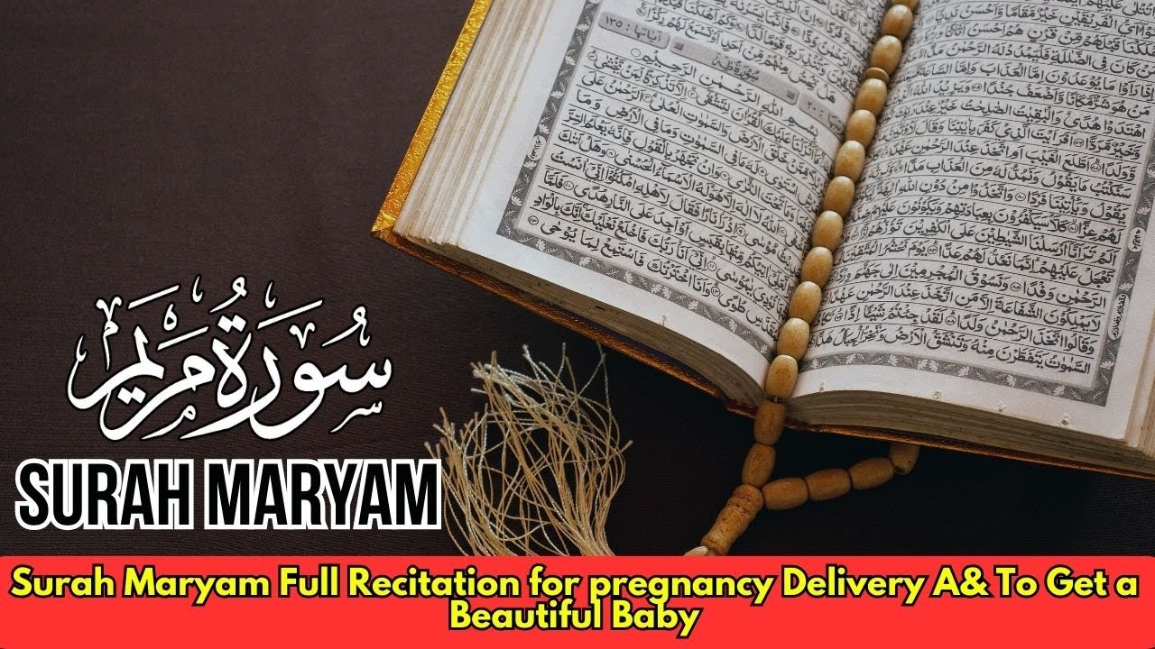 surah-maryam-and-surah-yusuf-full-recitation-for-pregnancy-delivery
