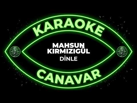 Dinle – Mahsun Kırmızıgül karaoke