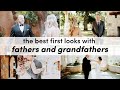 Best First Look Reactions with Fathers and Grandfathers // Wedding Compilation