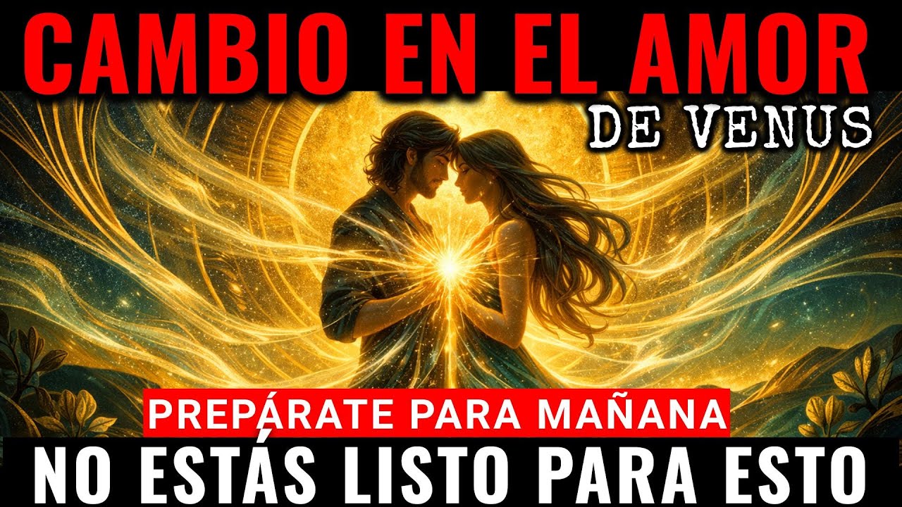 MAÑANA: Un gran CAMBIO en el AMOR lo cambiará TODO | Venus en Acuario