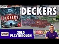 Deckers - Tutorial &amp; Playthrough: Solo game