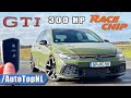 300HP VW Golf GTI MK8 RaceChip REVIEW on AUTOBAHN [NO SPEED LIMIT] by AutoTopNL