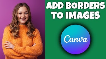How To Add Borders To Images In Canva | Canva Tutorial