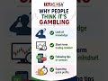 Share Market = Gambling? Listen Truth