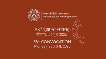 58th Convocation of IIT Kanpur, Session 1