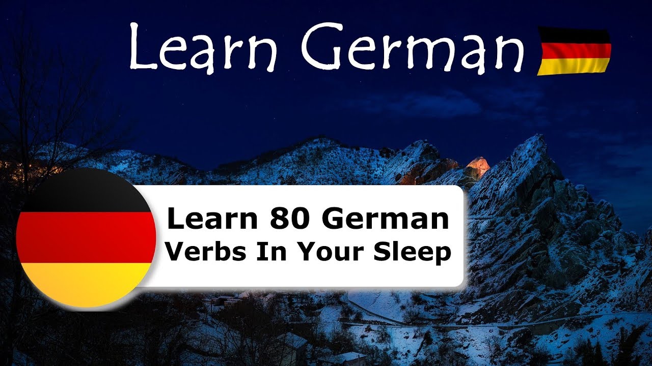 Learn 80 German Verbs In Your Sleep  🎓🌙