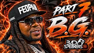 B.G. On His Prison Stint, Being A Fan Of NBA Youngboy & Pooh Shiesty, & Social Media Being A Curse
