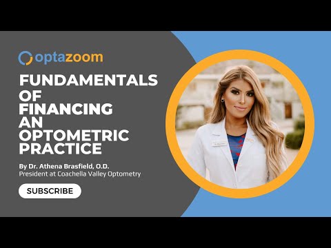 Fundamentals of FINANCING an Optometric Practice