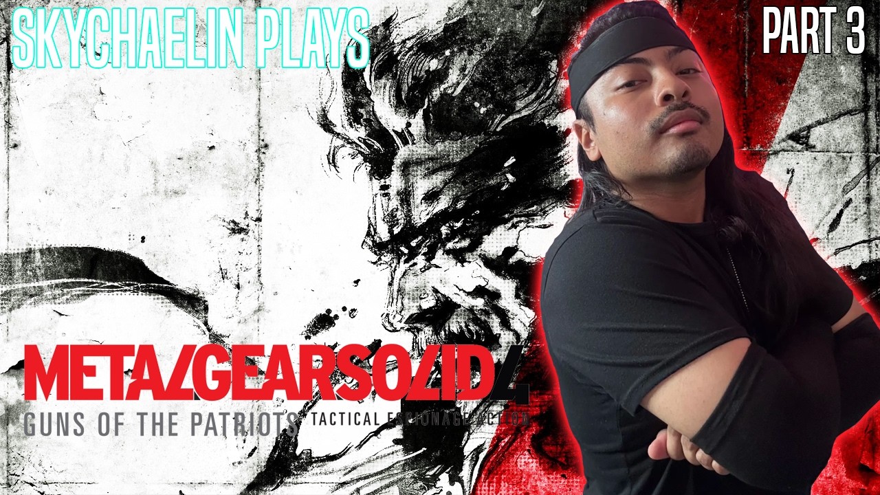 Sky Play's Metal Gear Solid 4: Guns of the Patriots | Part 3