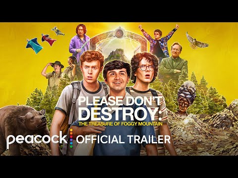 Please Don't Destroy: The Treasure of Foggy Mountain | Official Trailer | Peacock Original