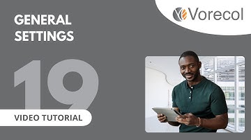 19. General Settings in Vorecol | Video Tutorial