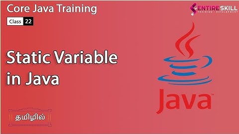 What is Static Variable in Java in Tamil - Beginners to Advanced Level(Master Course) - Entire Skill
