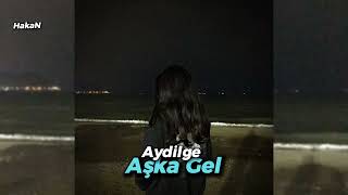 Aydilge - Aşka Gel (speed up) Resimi