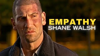 Shane Walsh - Empathy Twd