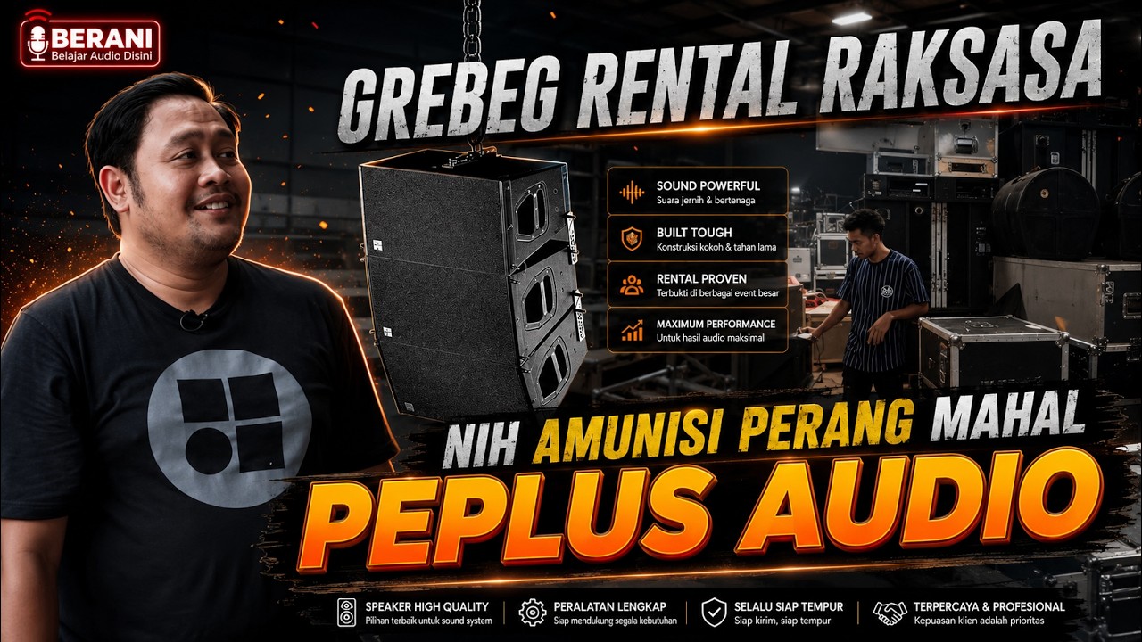 PEPLUS AUDIO INDONESIA, RENTAL LANGGANAN EVENT BESAR! ALATNYA MUAHAL SEMUA - GREBEG RENTAL
