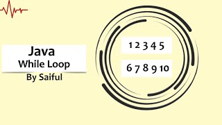 How to Print 1 to 10 Using a While Loop | Java Bangla Tutorial
