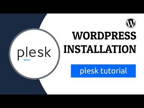 Install WordPress in Plesk Server &amp; Setup in 2022 - Plesk Tutorial #3