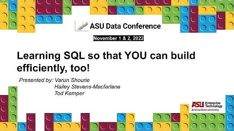Learning SQL so that YOU can Build Efficiently too! -- 2022 Data Conference