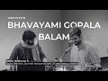 Bhavayami gopala balam yamuna kalyani  aditya madhavan  ashvitas