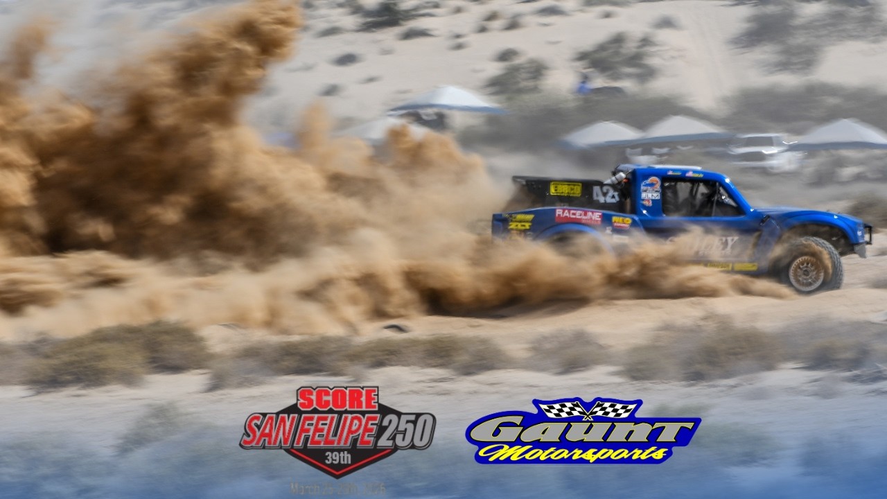 GAUNT MOTORSPORTS | 2026 San Felipe 250 - YouTube