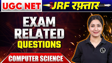 UGC NET Computer Science 2024 Exam Related Important Questions | UGC NET Puneet Kaur PW