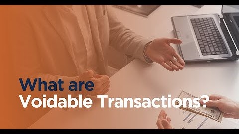 What are Voidable Transactions?
