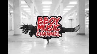 Best Bboy Mixtape 2020 - No Mercy